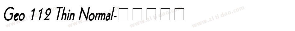 Geo 112 Thin Normal字体转换